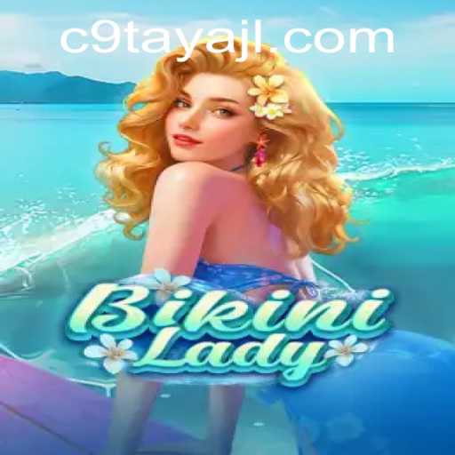 The Enchanting World of BikiniLady: Unveiling the C9TAYA Quest